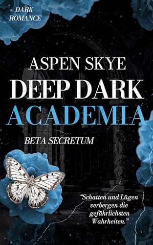 Deep Dark Academia: Beta Secretum