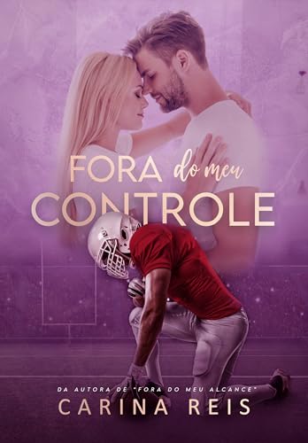 Fora do meu controle (Reencontros Livro 3)