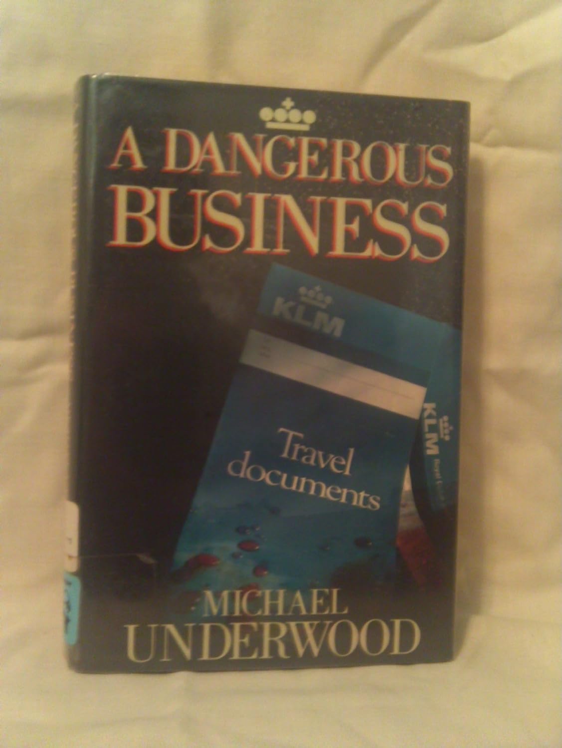 A Dangerous Business book cover