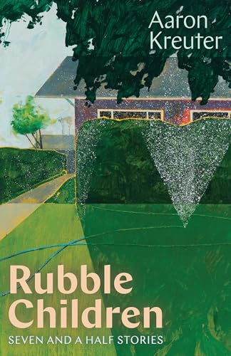 Rubble Children: Seven and a Half Stories