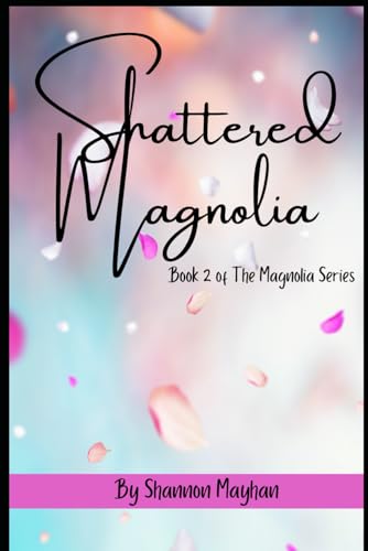 Shattered Magnolia