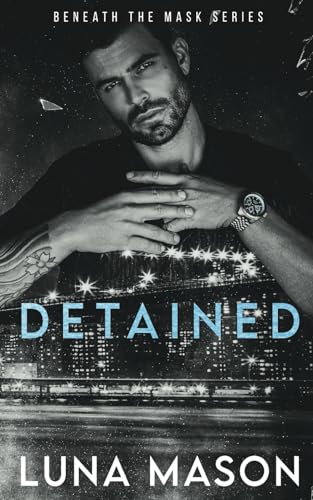 Detained (Beneath the Mask #4)