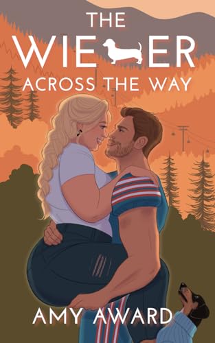The Wiener Across the Way (The Cocky Kingmans, #2)