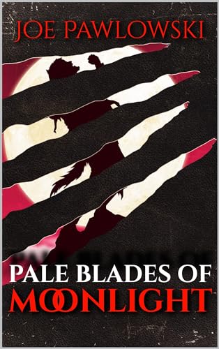 Pale Blades of Moonlight