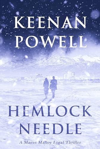 Hemlock Needle: A Maeve Malloy Legal Thriller