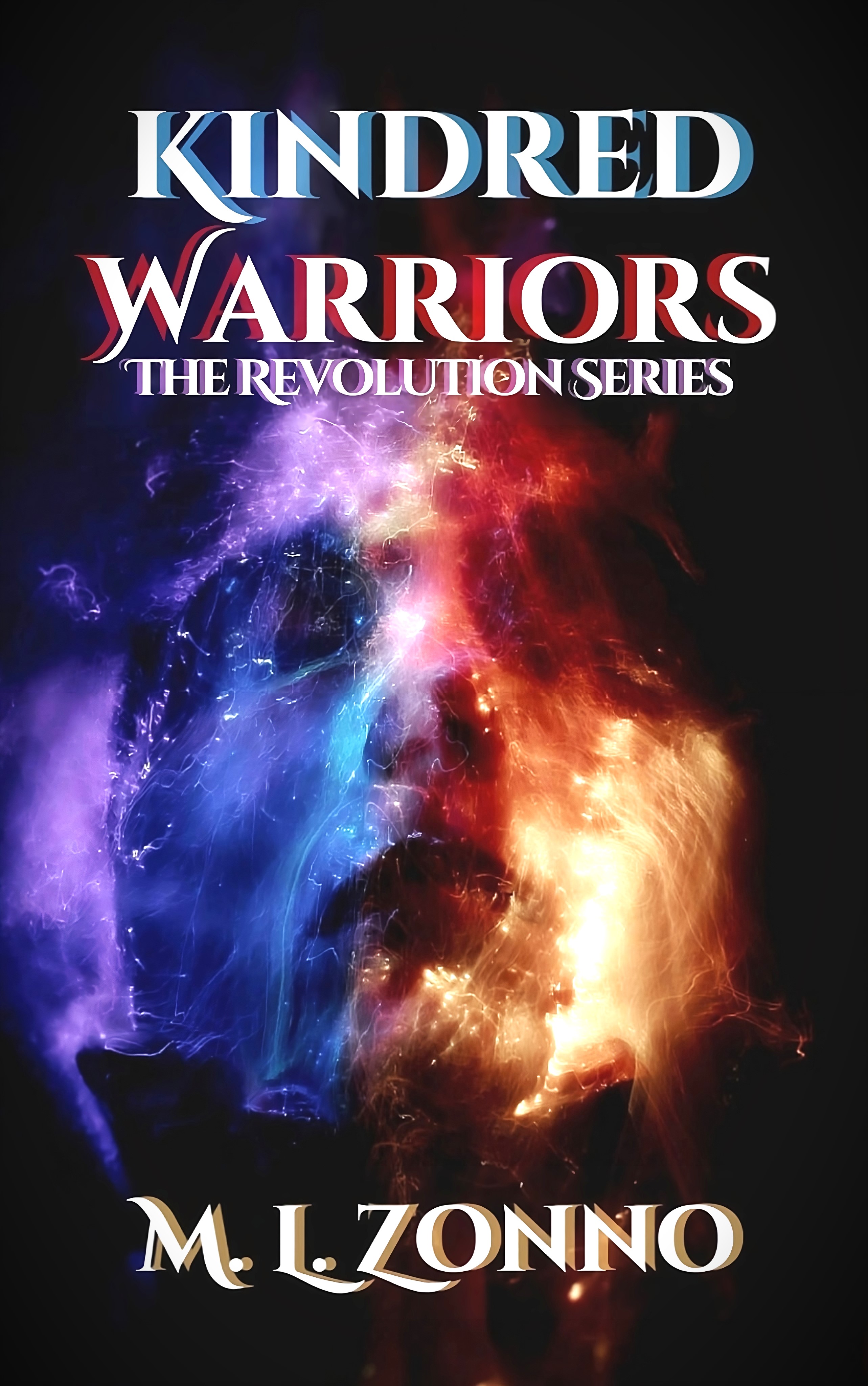 Kindred Warriors (The Revolution Series #1) A Psychological Thriller