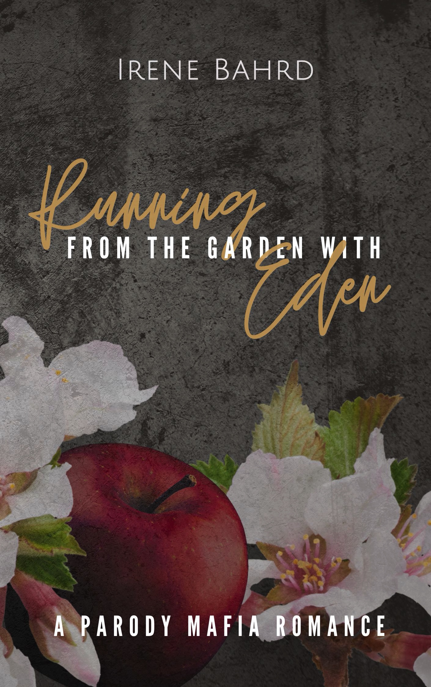 Running from the Garden with Eden