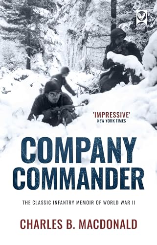COMPANY COMMANDER the classic infantry memoir of WWII book cover