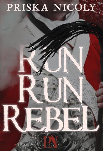 Run Run Rebel : Romanzo Storico - SEQUEL DI SUGAR HOUSE (Graves Harcoe Vol. 2)