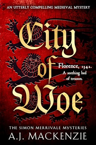 City of Woe: An utterly compelling medieval mystery