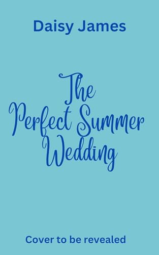 The Perfect Summer Wedding