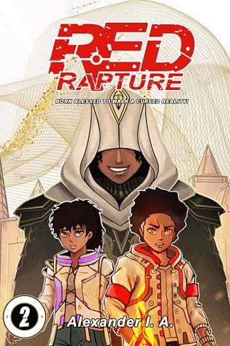 Red Rapture: Born Blessed To Walk A Cursed Reality! Issue #2 by ...
