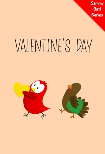 Valentine's Day: A Funny and Interactive Children’s Book for Early Readers, Pre-K, Grade 1 and 2nd Grade