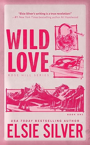 Wild Love (Rose Hill, #1)