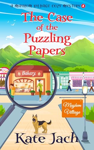 The Case of the Puzzling Papers: A Mayhem Village Cozy Mystery