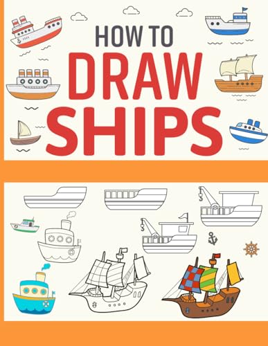 How to Draw Ships (How to Draw Series) by Donece D. Houston | Goodreads