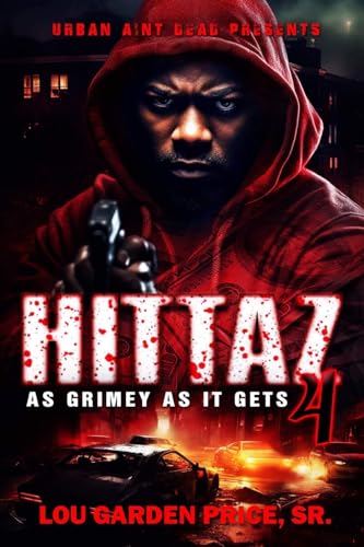 Hittaz 4: As Grimey As It Gets