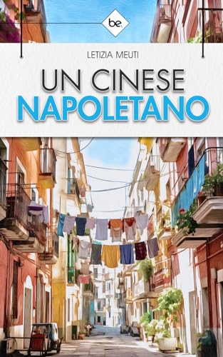 UN CINESE NAPOLETANO: Una storia I.T.A.L.I.A. – NA