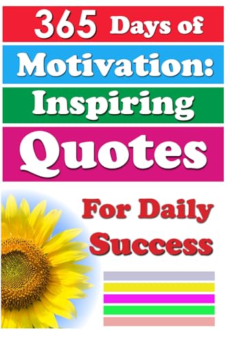 365 Days of Motivation: Inspiring Quotes for Daily Success by Farhad ...