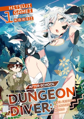 After-School Dungeon Diver: Level Grinding in Another World Volume 1