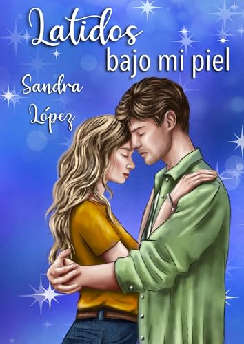 Latidos bajo mi piel (Bilogía vivir nº 2)