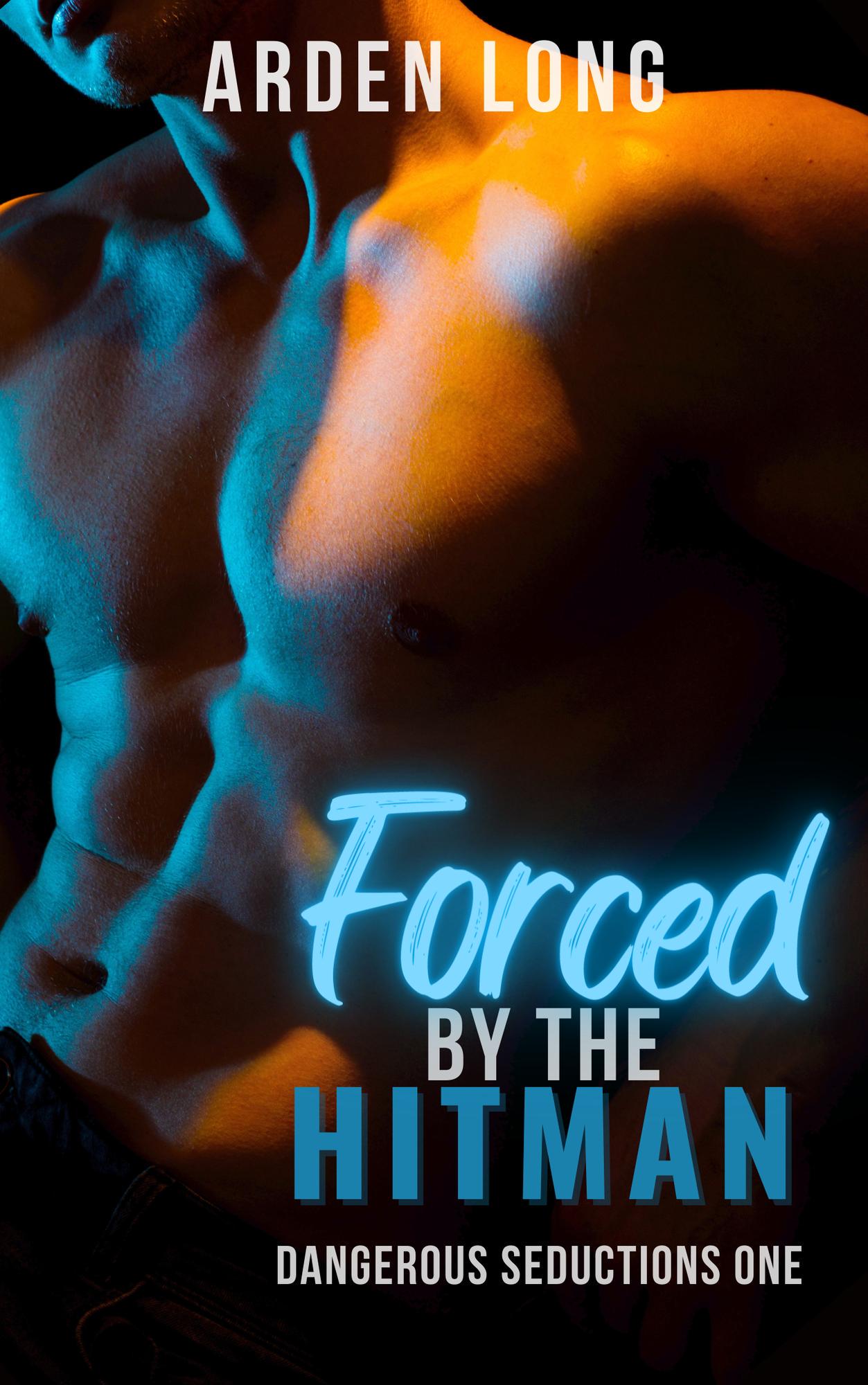 Forced by the Hitman