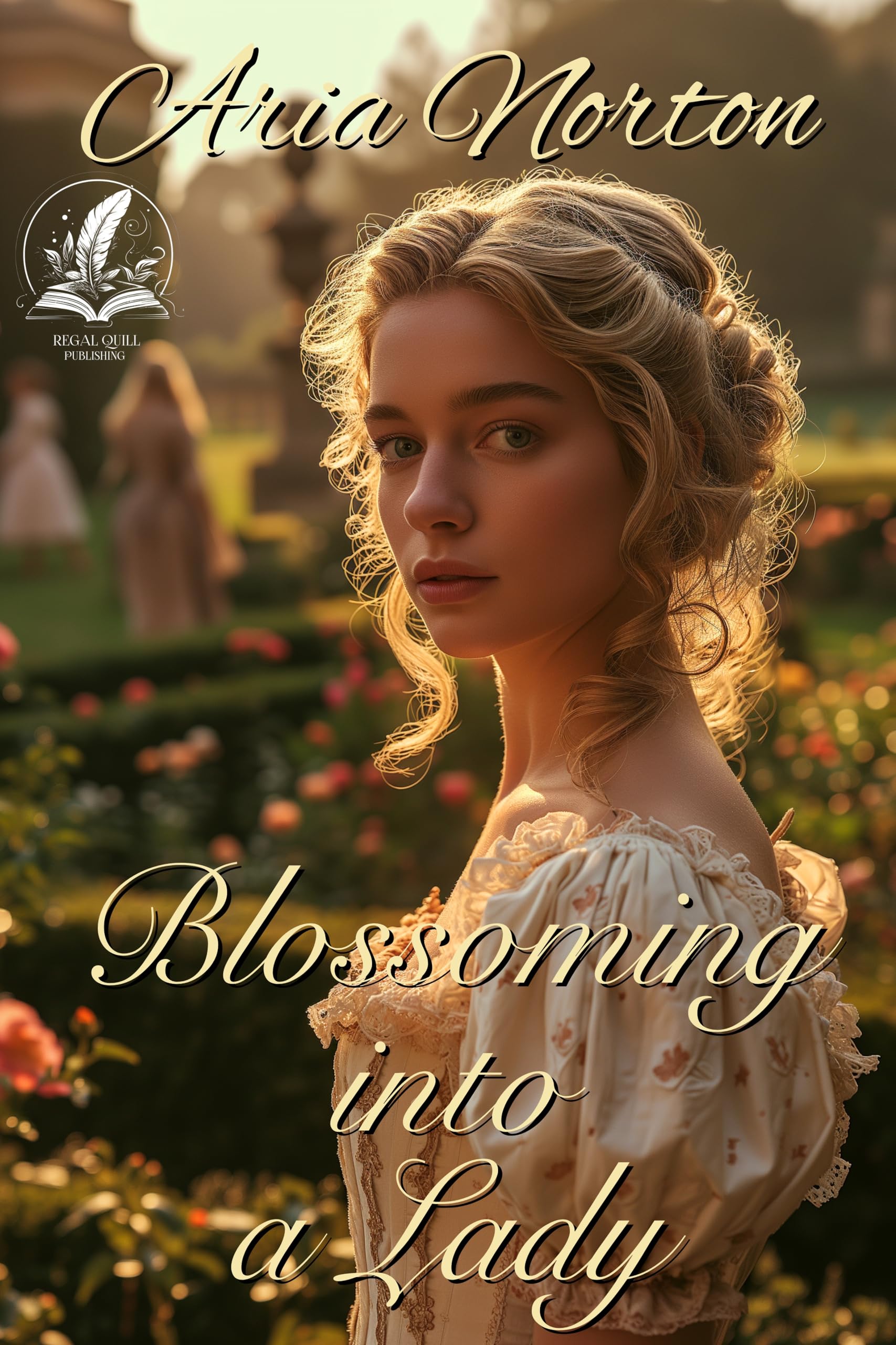 Blossoming into a Lady