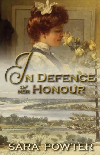 In Defence of Her Honour: Clean historical fiction. convicted for defending his lady's honour (The Convict Birthstain Collection