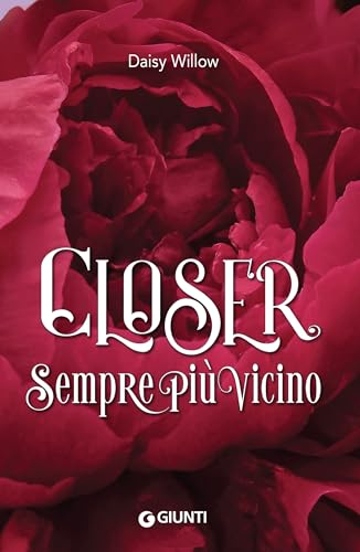 Closer. Sempre più vicino