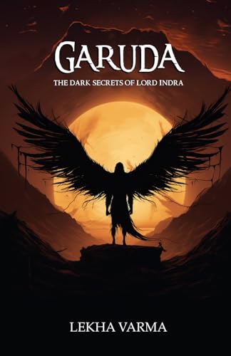 Garuda: The Dark Secrets of Lord Indra