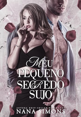 Meu pequeno segredo sujo (Livro único)