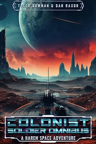 Colonist Soldier Omnibus: A Science Fiction Thriller