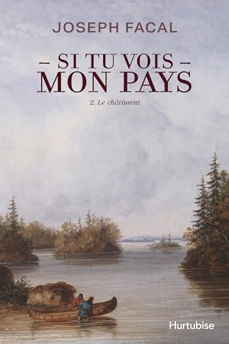 Si tu vois mon pays - Tome 2: Le châtiment