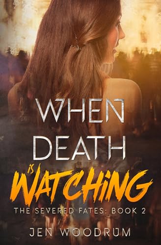 When Death Is Watching