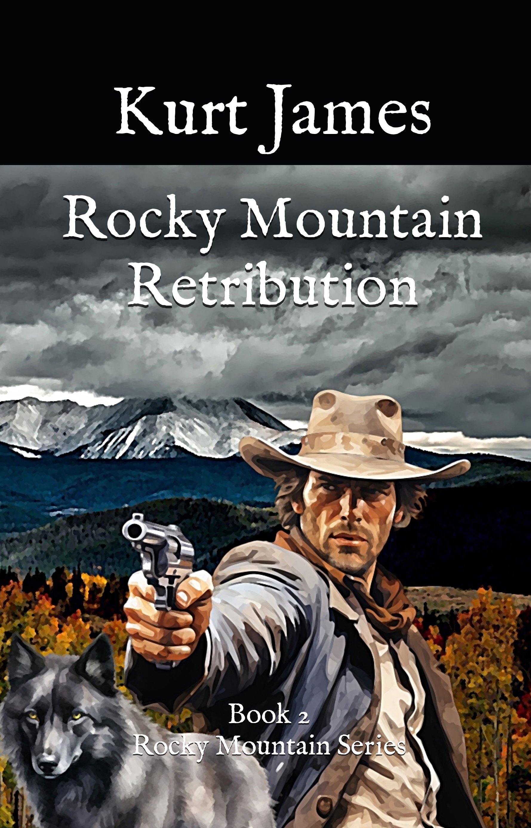 Rocky Mountain Retribution