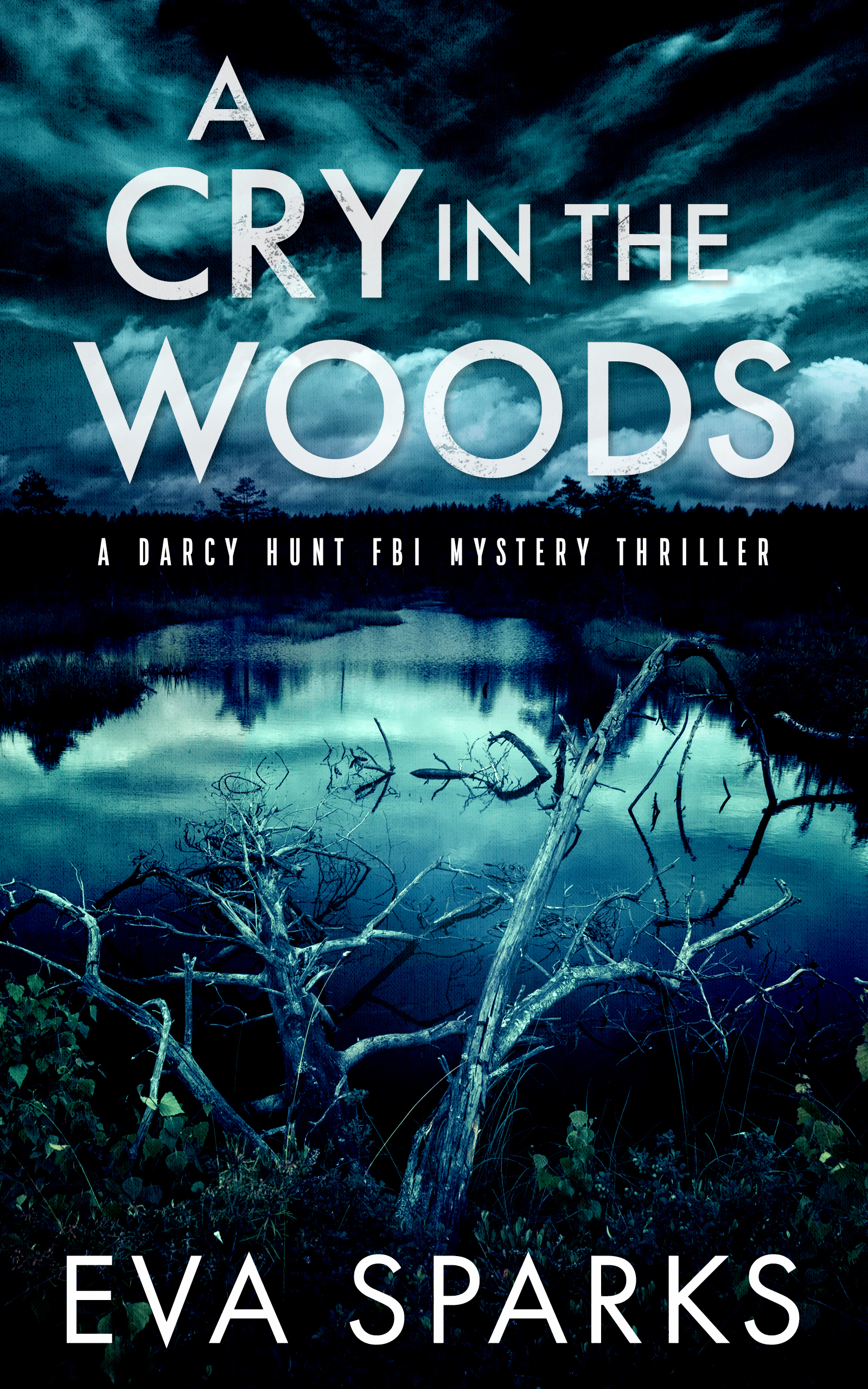 A Cry in the Woods
