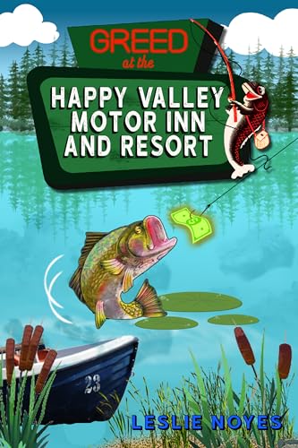 Greed at the Happy Valley Motor Inn and Resort