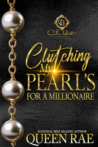 Clutching My Pearls For A Millionaire