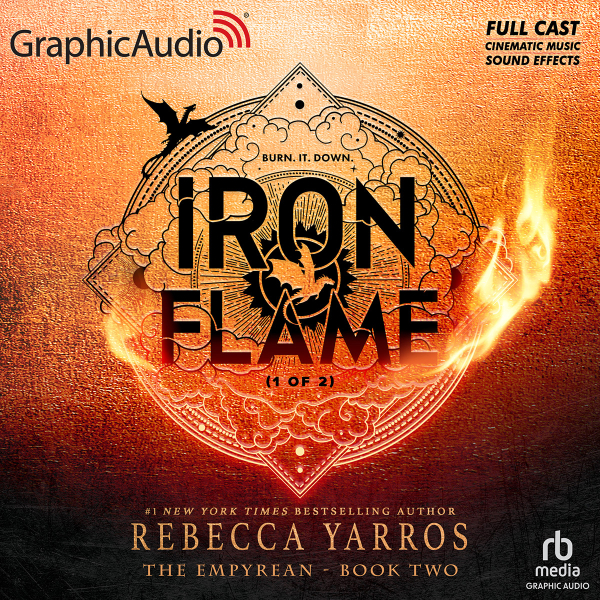 Iron Flame (Part 1 of 2) [Dramatized Adaptation]