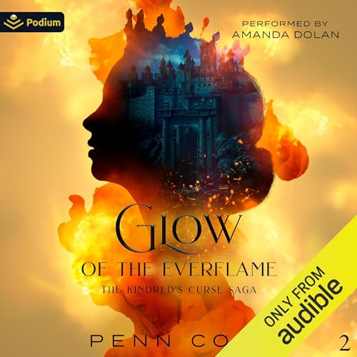 Glow of the Everflame (Kindred's Curse, #2)