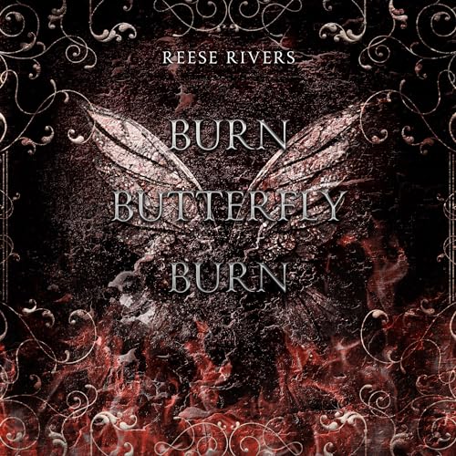 Burn Butterfly Burn (Masked Duet, #2)