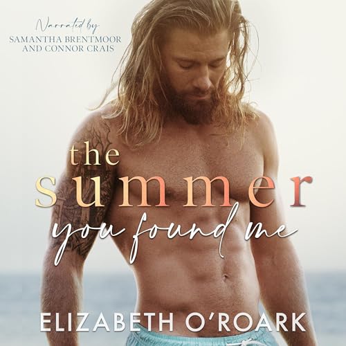 The Summer You Found Me (The Summer #3)