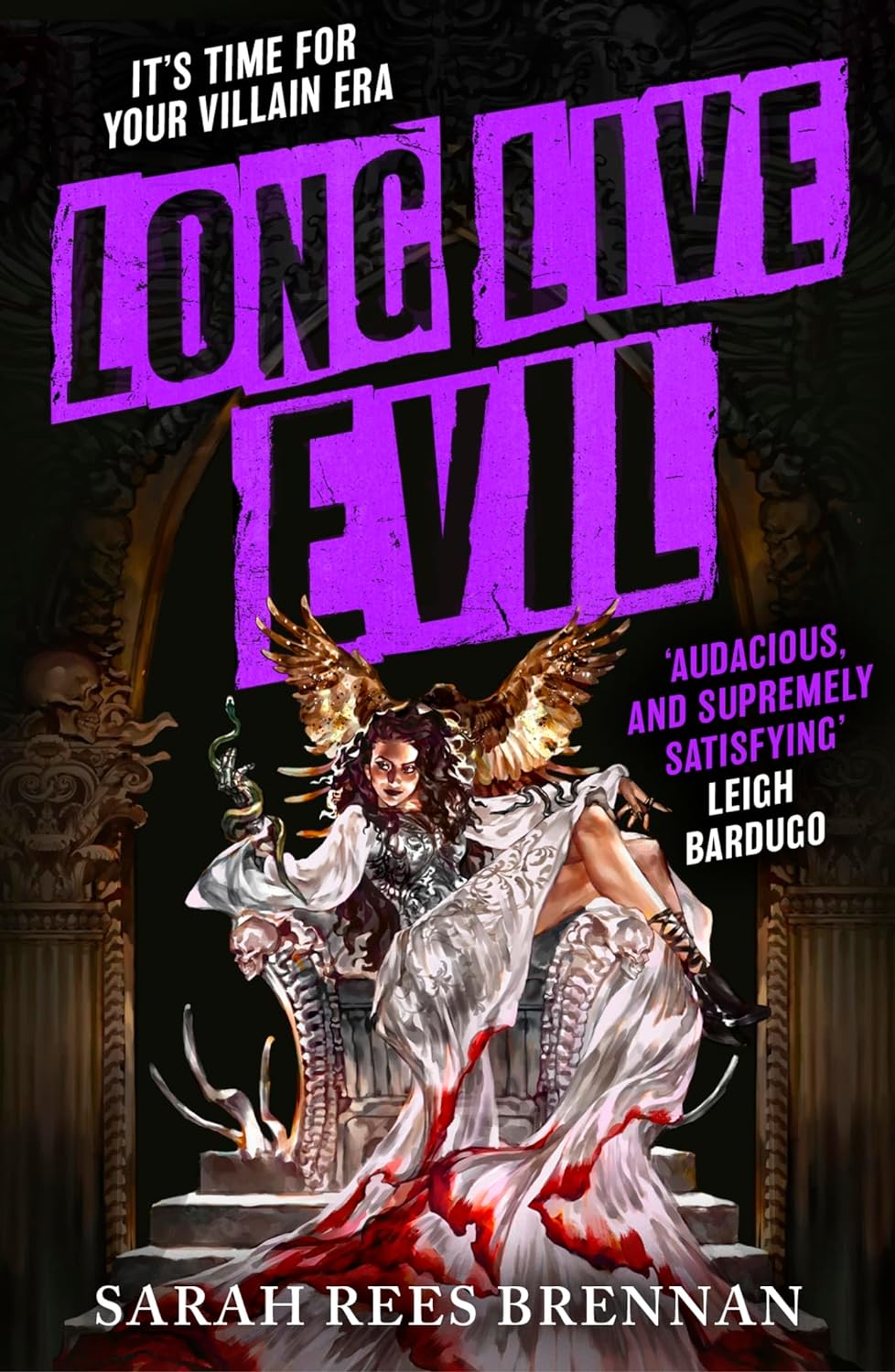 Long Live Evil (Time of Iron, #1)