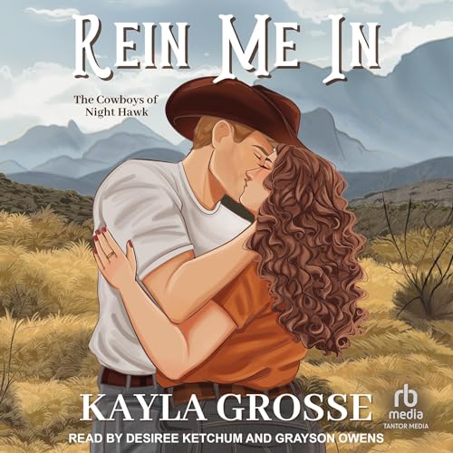 Rein Me In (Cowboys of Night Hawk #1)