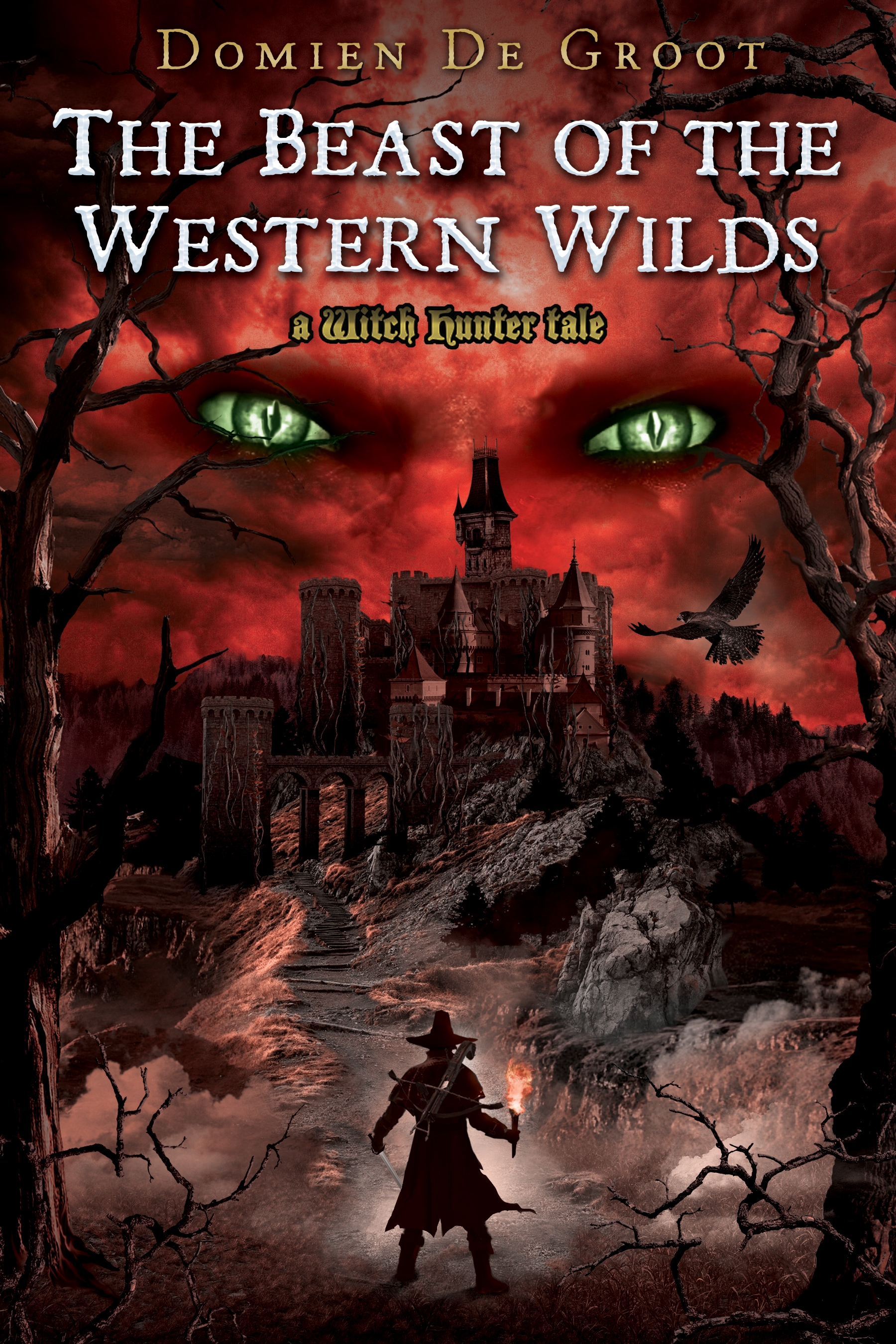 The Beast of the Western Wilds: A Witch Hunter Tale