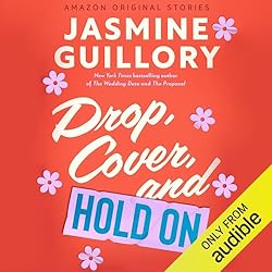 Drop, Cover, and Hold On (The Improbable Meet-Cute, #4)