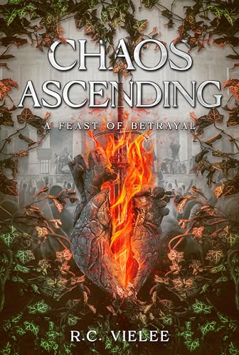 Chaos Ascending: A Feast of Betrayal
