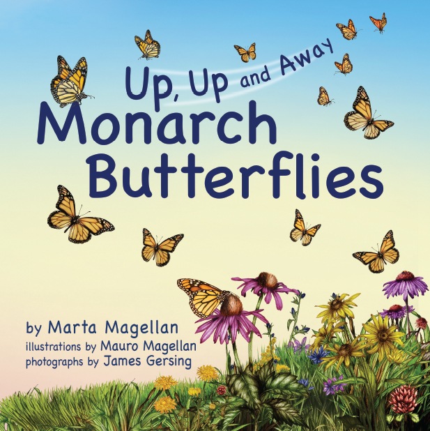 Up, Up, and Away: Monarch Butterflies