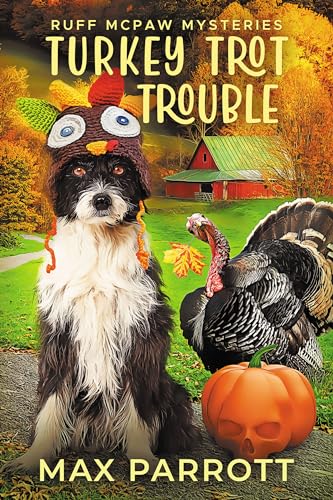 Turkey Trot Trouble: A Cozy Animal Mystery