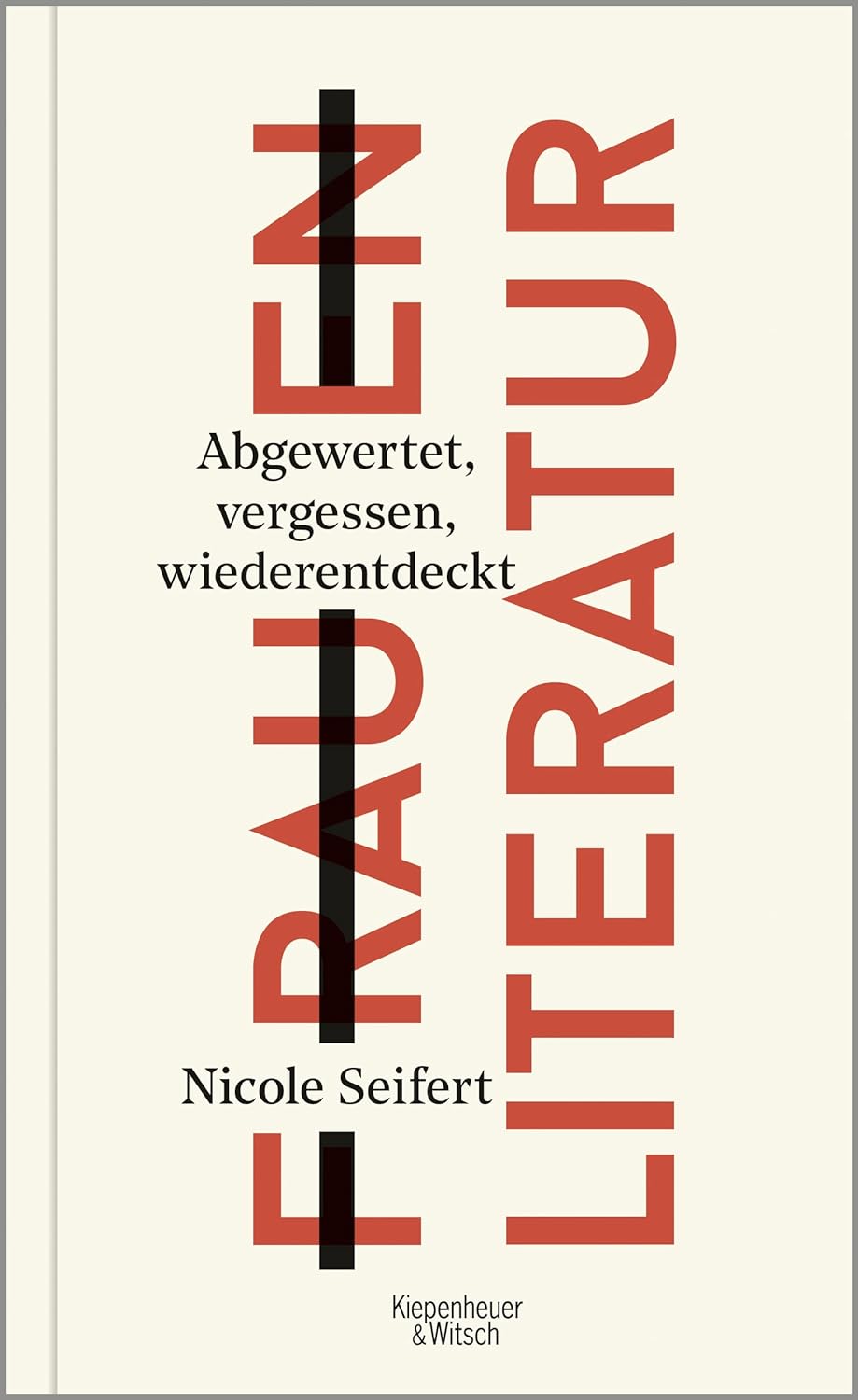 FRAUEN LITERATUR: Abgewertet, vergessen, wiederentdeckt